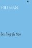Healing Fiction: On Freud, Jung, Adler