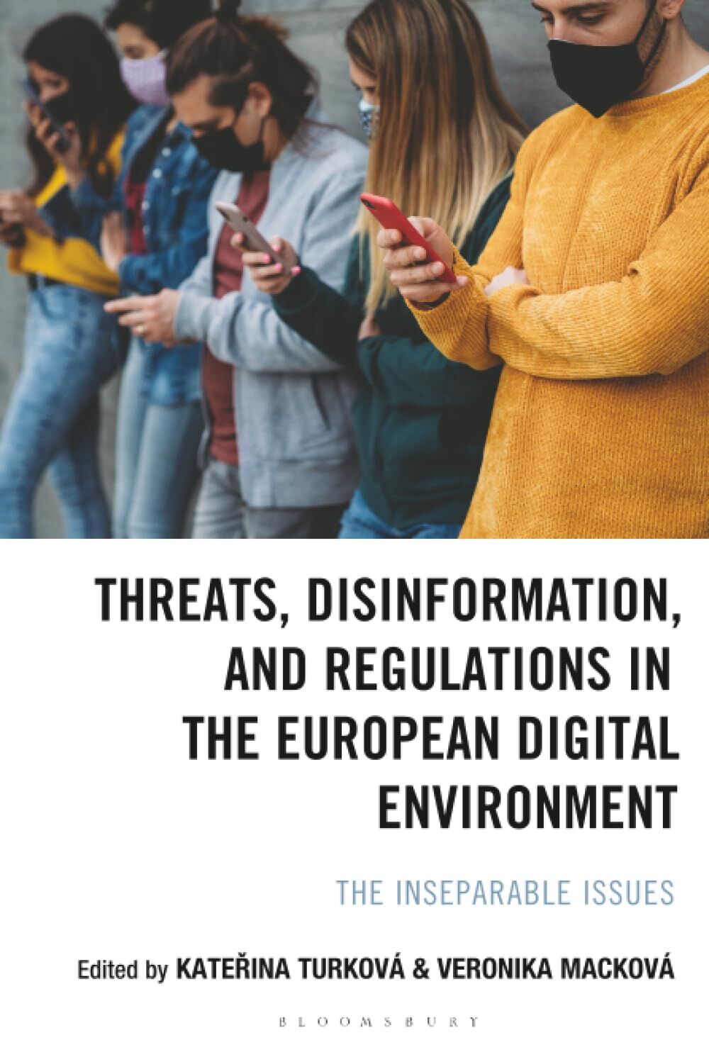 Threats, Disinformation, and Regulations in the European Digital Environment