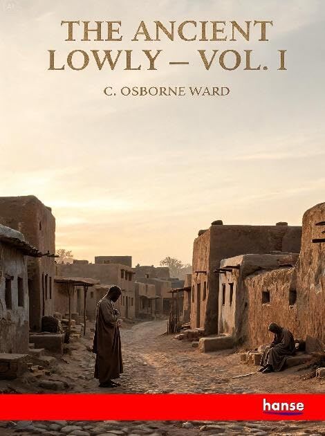 The Ancient Lowly
