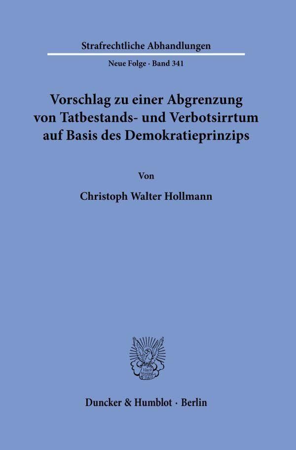 Vorschlag zu einer Abgrenzung von Tatbestands- und Verbotsirrtum auf Basis des Demokratieprinzips