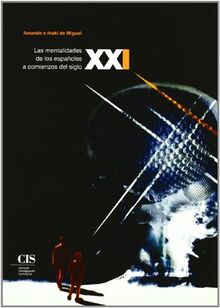 Las mentalidades de los españoles en el siglo XXI (Fuera de Colección, Band 32)