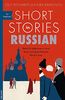 Short Stories in Russian for Beginners: Read for pleasure at your level, expand your vocabulary and learn Russian the fun way! (Foreign Language Graded Reader Series)
