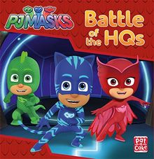 Battle of the HQs: A PJ Masks story book