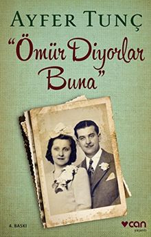 Ömür Diyorlar Buna