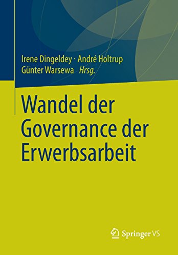 Wandel der Governance der Erwerbsarbeit (German Edition)