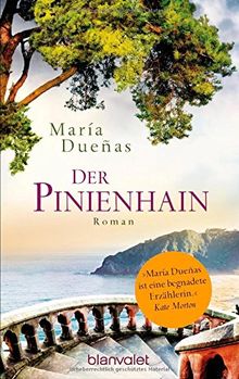 Der Pinienhain: Roman