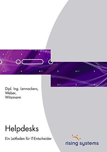 Helpdesks: Ein Leitfaden für IT-Entscheider