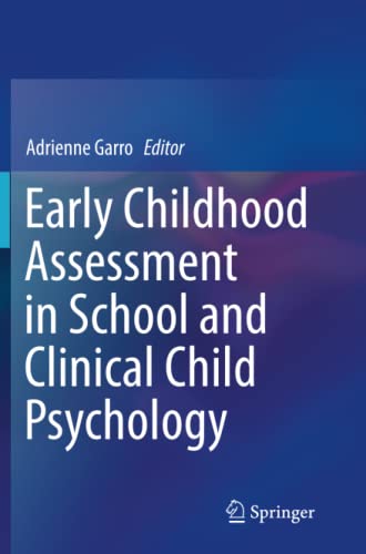 Early Childhood Assessment in School and Clinical Child Psychology