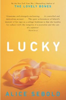 Lucky. A Memoir.