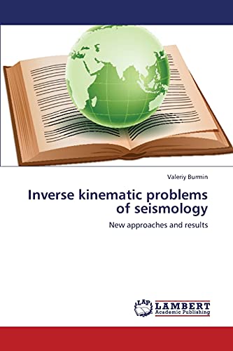 Inverse kinematic problems of seismology: New approaches and results