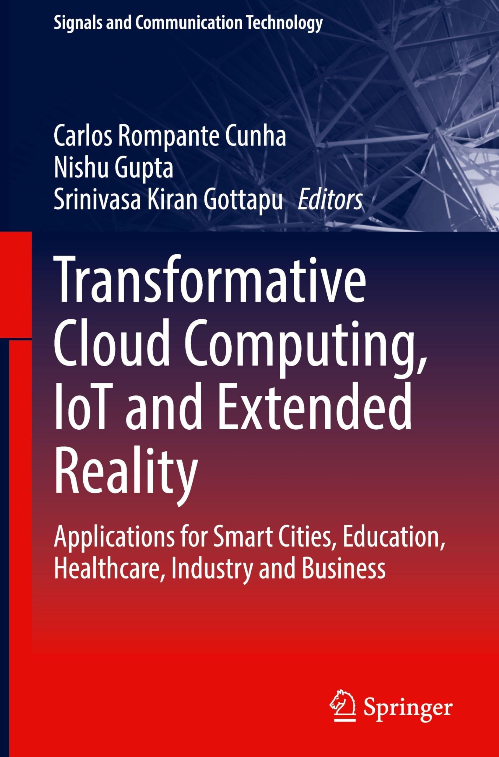 Transformative Cloud Computing, IoT and Extended Reality