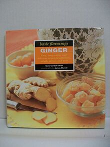 Ginger: Basic Flavorings (The Basic Flavoring Series)