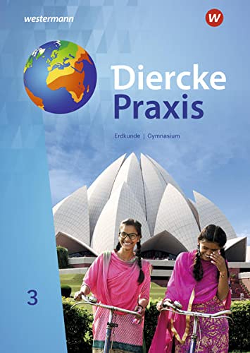 Diercke Praxis SI Arbeits- und Lernbuch - Ausgabe 2019 für Gymnasien in Nordrhein-Westfalen G9 - Andreas Bremm Erik Elvenich Peter Gaffga Guido Hoffmeister Norma Kreuzberger Wolfgang Latz Rita Tekülve Gebunden