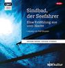 Sindbad, der Seefahrer: Eine Erzählung aus 1001 Nacht (1 mp3-CD)