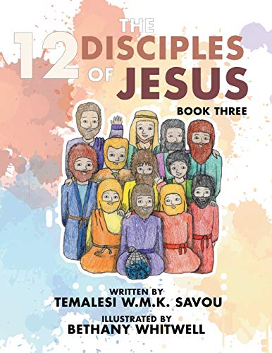 The 12 Disciples of Jesus: Book Three