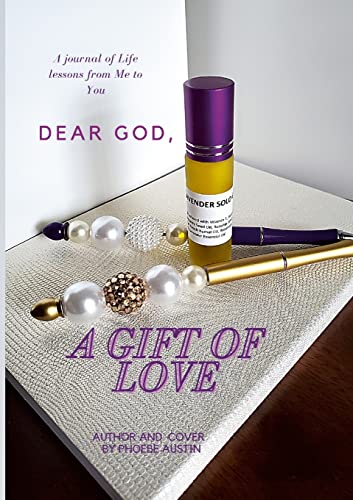 DEAR GOD, A GIFT OF LOVE