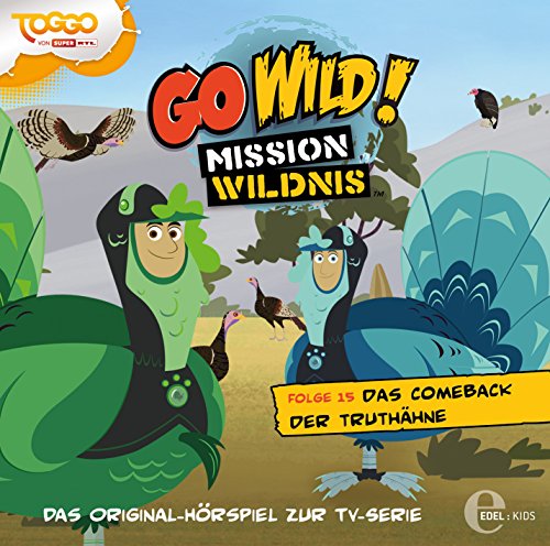 Go Wild! Mission Wildnis Hörspiel-Box Folge 4–6 – Spannende Tierabenteuer Für Kids