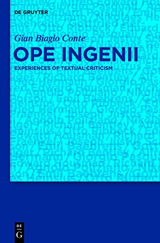 Ope ingenii: Experiences of Textual Criticism