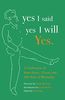 yes I said yes I will Yes.: A Celebration of James Joyce, Ulysses, and 100 Years of Bloomsday (Vintage Original)
