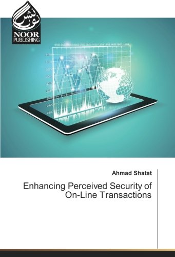 Enhancing Perceived Security of On-Line Transactions