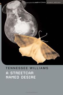 A Streetcar Named Desire (Student Editions)