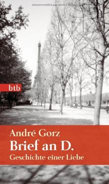 Brief an D.: Geschichte einer Liebe (Das Besondere Taschenbuch)