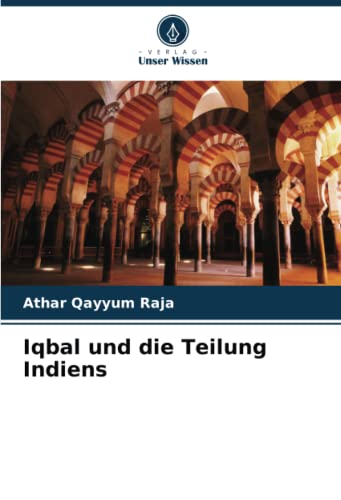 Iqbal und die Teilung Indiens: DE