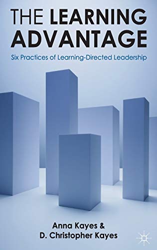 The Learning Advantage: Six Practices of Learning-Directed Leadership