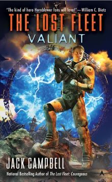 Valiant (The Lost Fleet, Book 4 of 6)