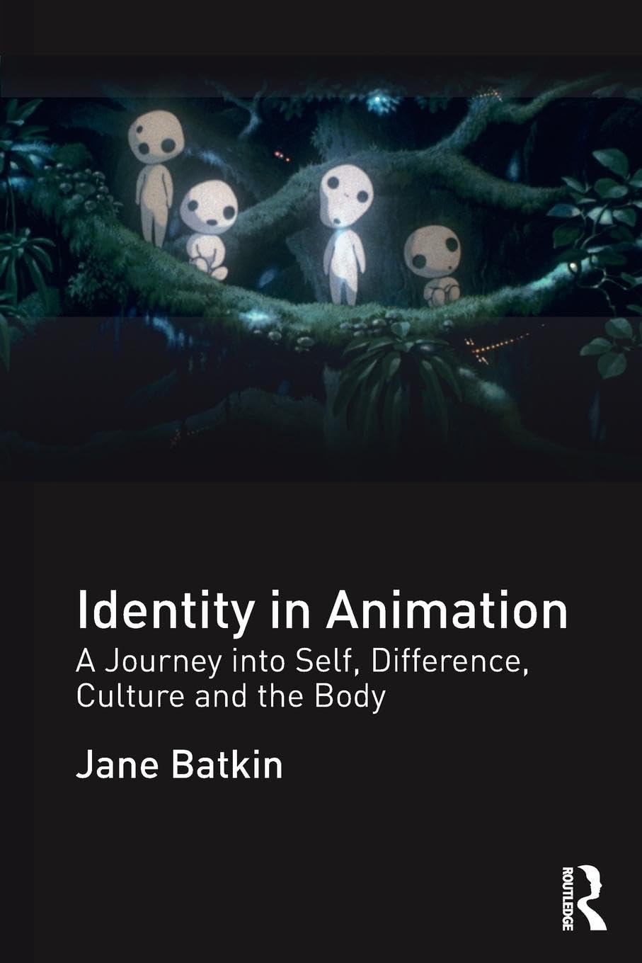 Jane Batkin Identity In Animation, A Journey Into Self, Difference, Culture And The Body