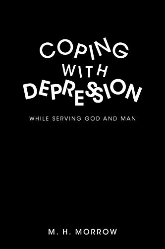 Coping With Depression: While Serving God and Man