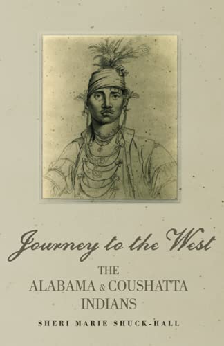 Journey to the West: The Alabama and Coushatta Indians (Civilization of the American Indian)