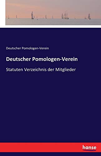 Deutscher Pomologen-Verein: Statuten Verzeichnis der Mitglieder