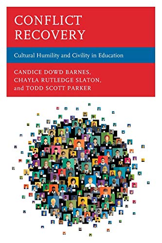 Conflict Recovery: Cultural Humility and Civility in Education