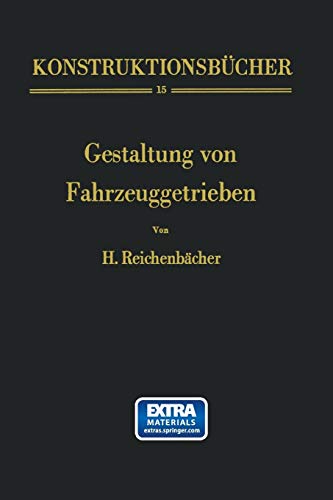 Gestaltung von Fahrzeuggetrieben: Mit online files/update (Konstruktionsbücher, 15, Band 15)