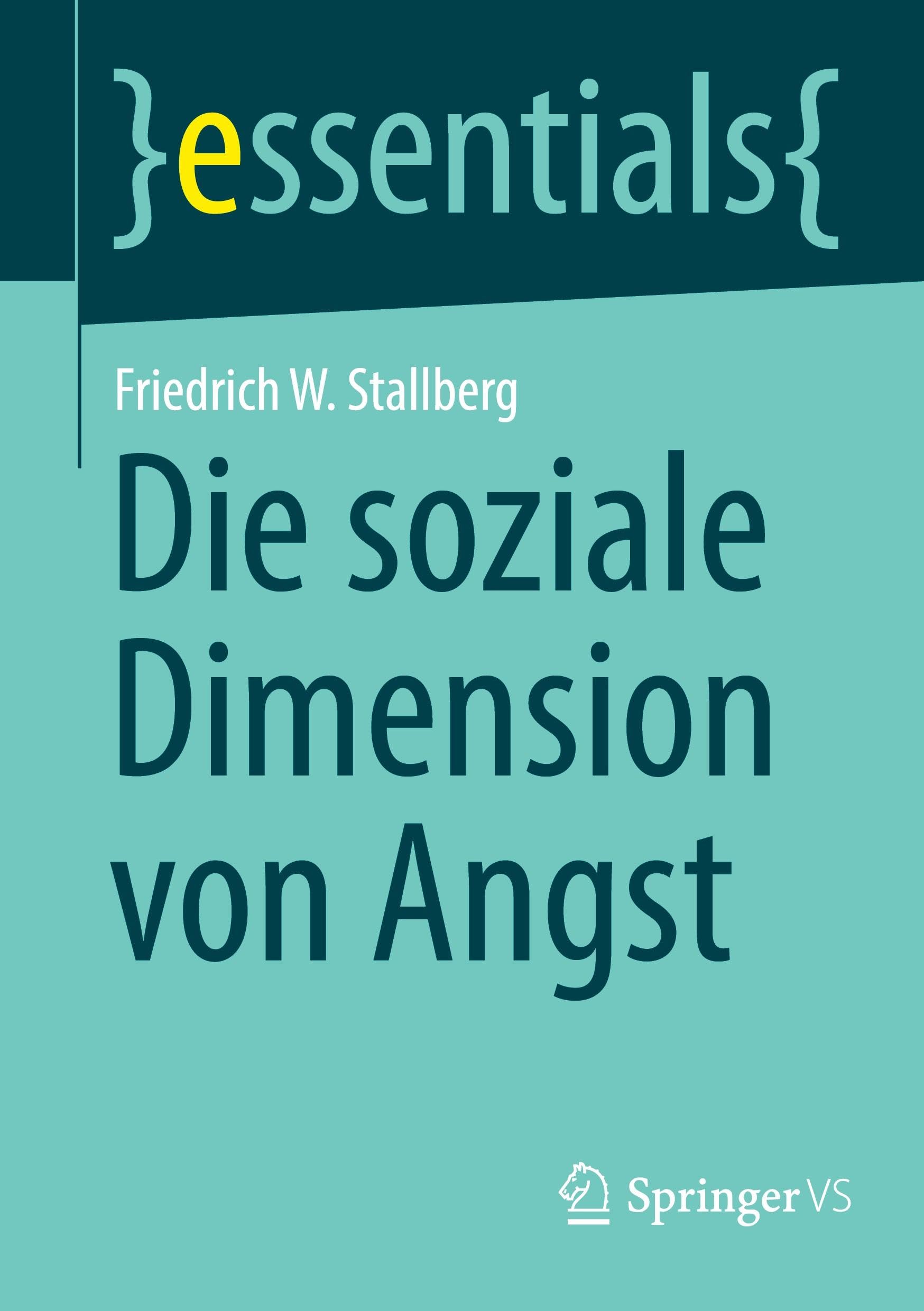 Die soziale Dimension von Angst (essentials)