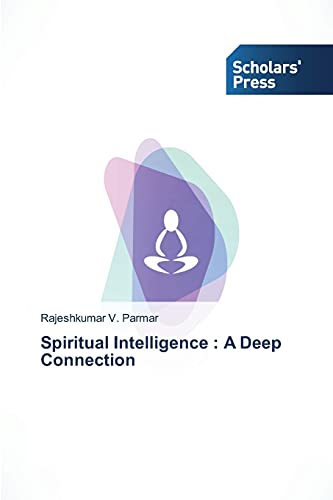 Spiritual Intelligence : A Deep Connection