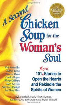 A Second Chicken Soup for the Woman's Soul (Chicken Soup for the Soul (Paperback Health Communications))