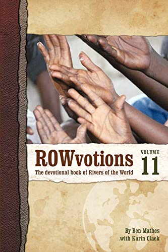 ROWvotions Volume 11: The devotional book of Rivers of the World