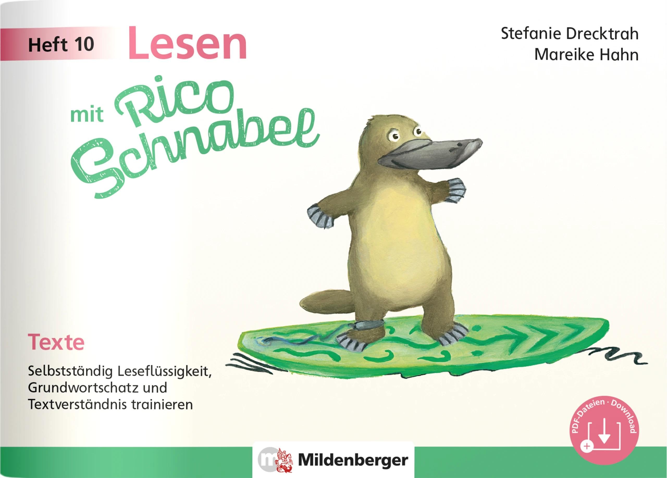 Lesen mit Rico Schnabel, Heft 10: Texte: Selbstständig Leseflüssigkeit, Grundwortschatz und Textverständnis trainieren (Rico Schnabel Deutsch)