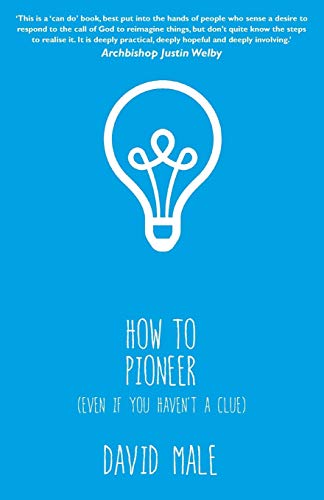 How to Pioneer: (Even If You Haven't a Clue)