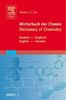 Wörterbuch der Chemie - Dictionary of Chemistry: Deutsch - Englisch, English - German