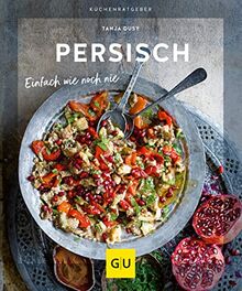 Persisch: Einfach wie noch nie (GU Küchenratgeber) von Dusy, Tanja | Buch | Zustand sehr gut