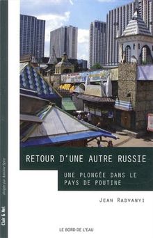 Retour d'une autre Russie : une plongée dans le pays de Poutine