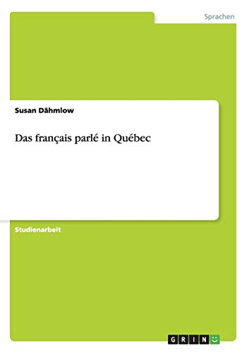 Das français parlé in Québec