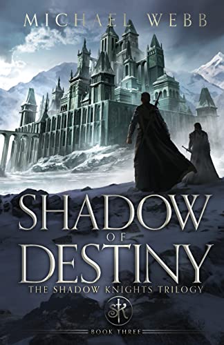 Shadow of Destiny (The Shadow Knights Trilogy, Band 3)