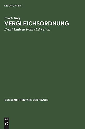 Vergleichsordnung: Kommentar (Großkommentare der Praxis)