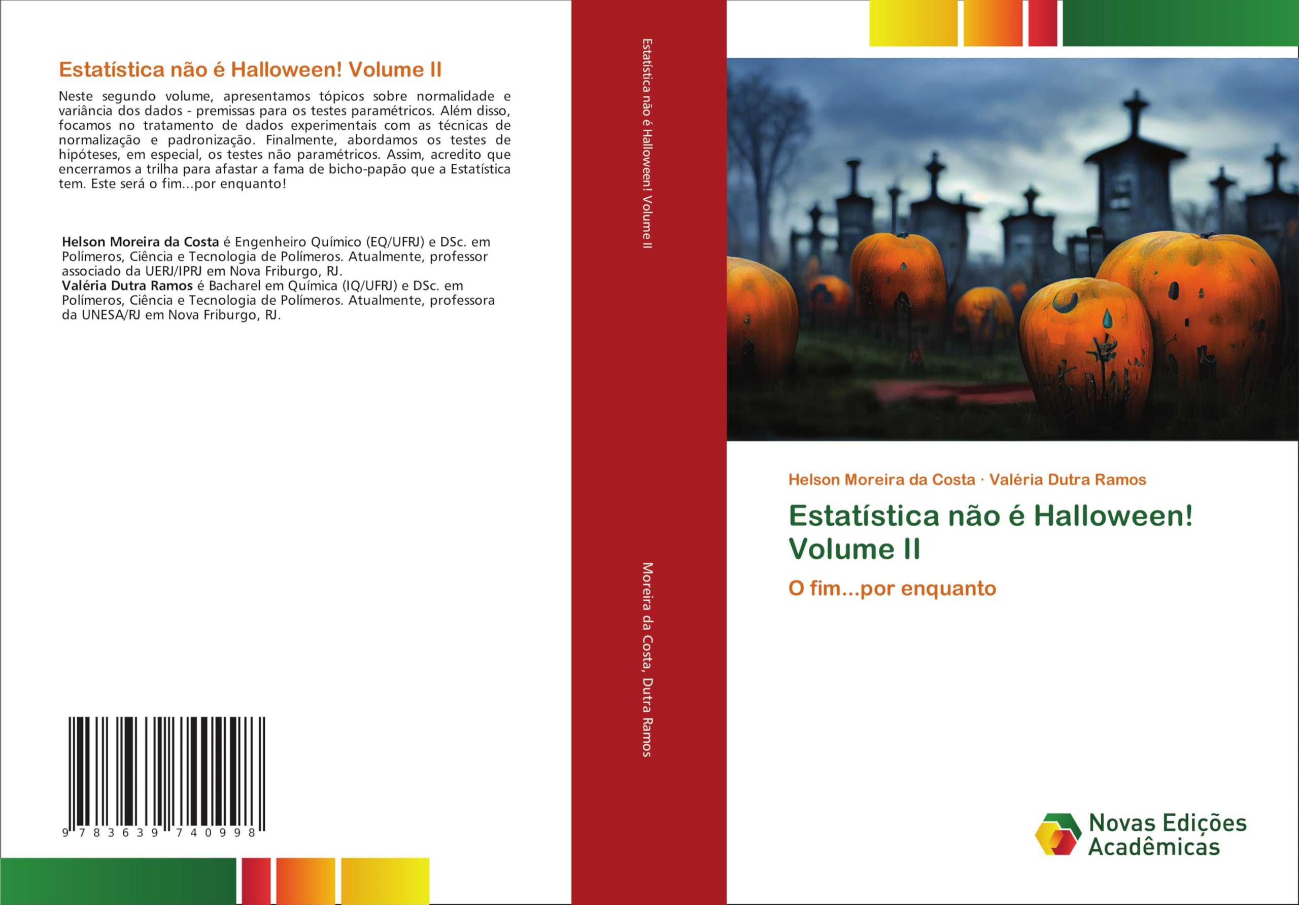 Estatística não é Halloween! Volume II: O fim...por enquanto