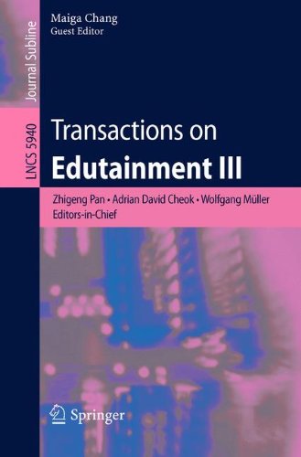 Transactions on Edutainment III (Lecture Notes in Computer Science)