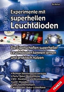 Experimente mit superhellen Leuchtdioden